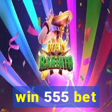 win 555 bet